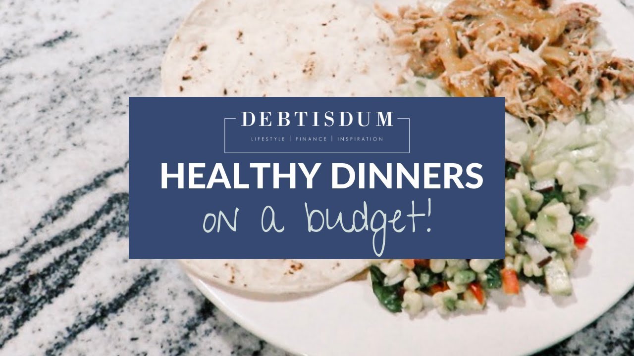 Weekly Dinners on a BUDGET | 1.25.19 - YouTube