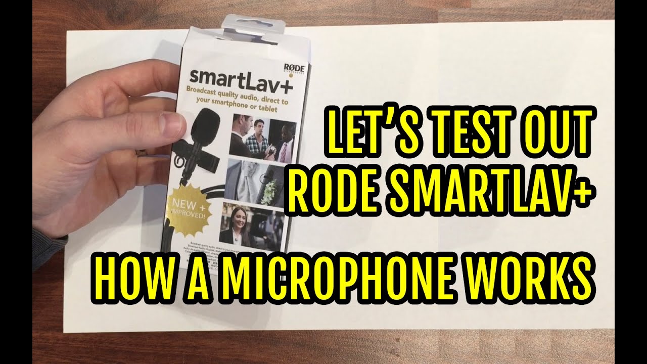 How does a mic work? Let's test the Rode smartLav+ microphone YouTube