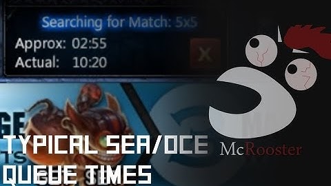 LoL - Typical SEA/OCE Queue Times