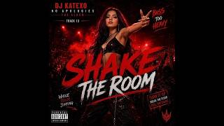 Shake The Room