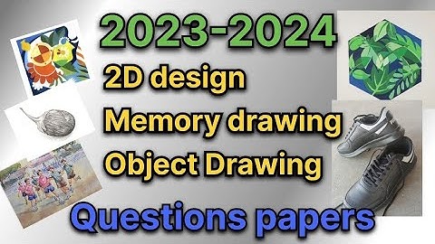 Previous year 2023-24 Object Drawing, memory drawing, & 2D design papers | MAH AAC CET Exam #bfa