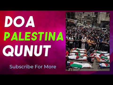 Video Doa Qunut untuk Palestina | Sebarkan Kebaikan