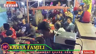 Lagu KARYA FAMILI. Musik Campursari ketoprak KARYA FAMILI