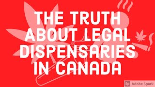 The truth About Legal Dispensaries In Canada