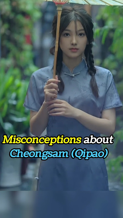 Misconceptions about Cheongsam (Qipao) #chineseculture #style #dress #qipao #cheongsam #dresses