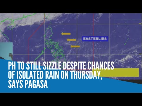 PH to still sizzle despite chances of isolated rain on Thursday, says Pagasa