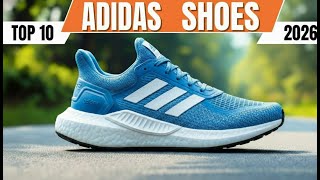 Top 10 Best Adidas Shoes for 2026