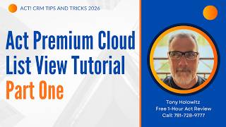 Act Premium Cloud List View Tutorial Part One