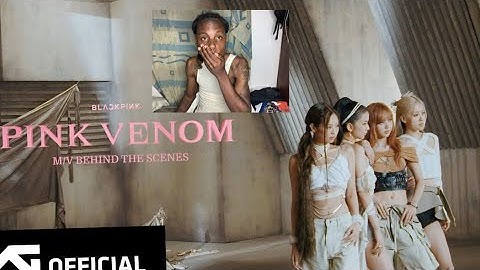 BLACKPINK - ‘Pink Venom’ M/V MAKING FILM) Reaction