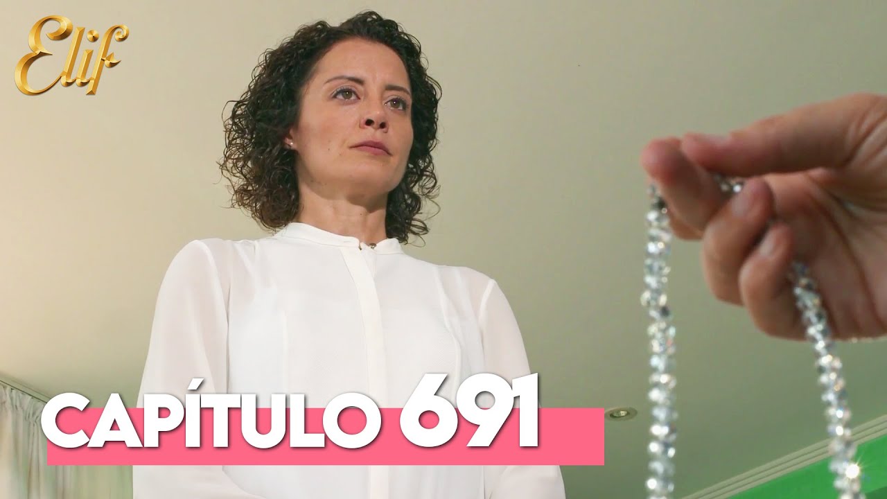 Elif Cuarta Temporada Capítulo 691 | Elif Capítulo 691