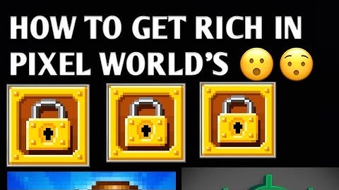 How to get rich in pixel worlds?(part-1)