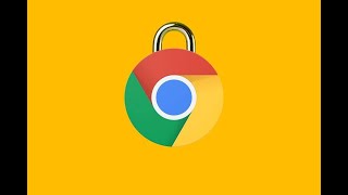 Increase your Privacy and Security in Google Chrome
