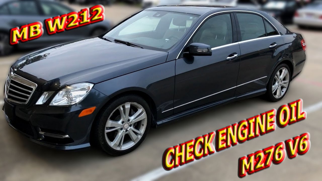 Check Engine Oil At Next Refueling Mercedes E350