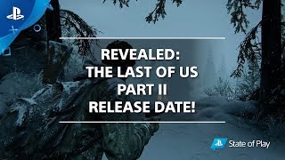 State of Play - The Last of Us Part II | PS4