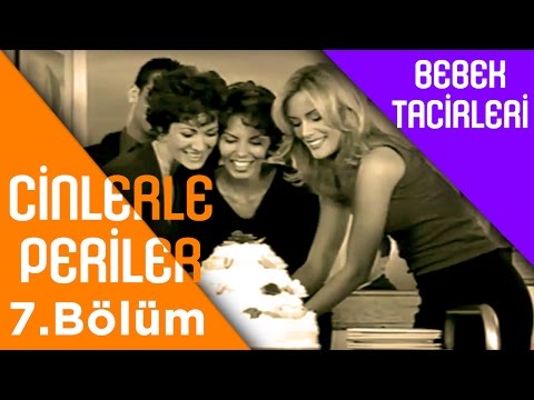 Cinlerle Periler - 7.Bölüm - Bebek Tacirleri