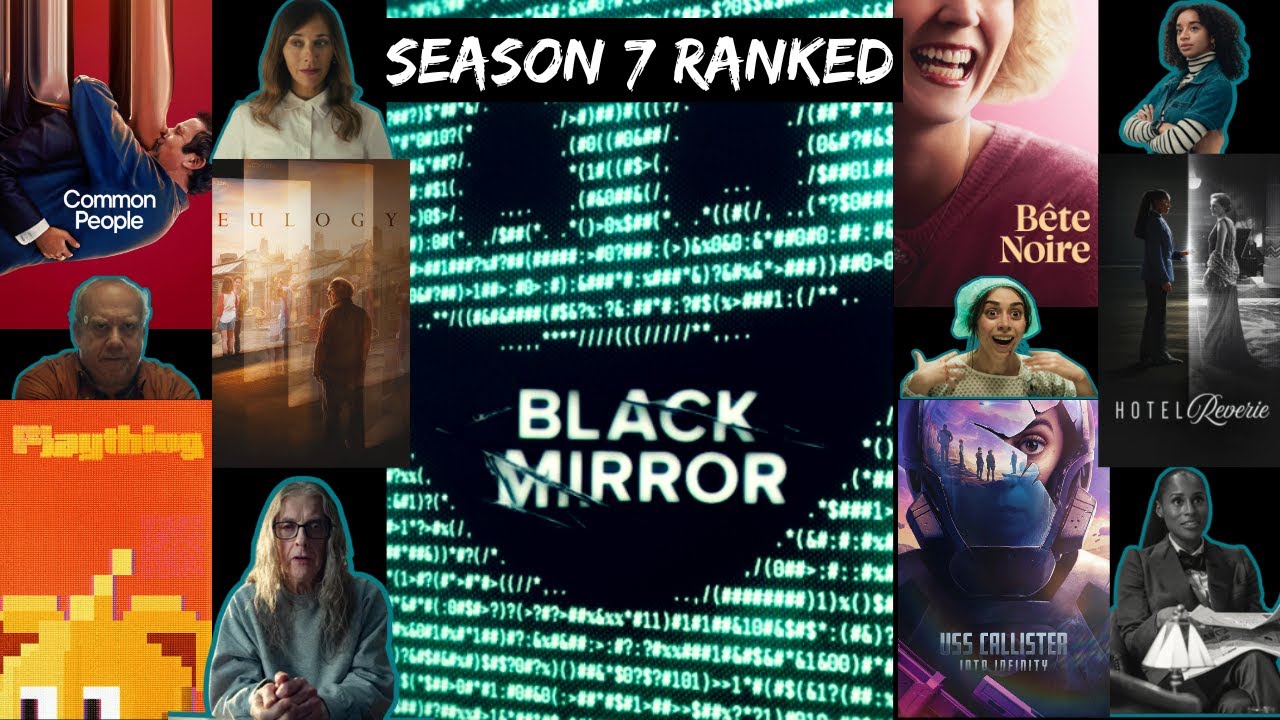 Black Mirror Season 7 Ranked (From Worst to Best) YouTube