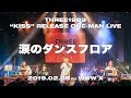 涙のダンスフロア  / THREE1989 (2019.02.08 fri Shibuya WWWX)