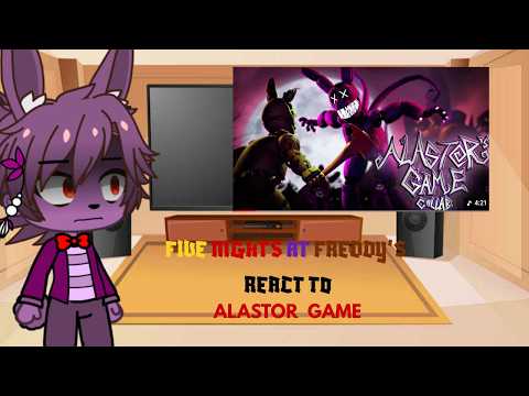 Five Night's At Freddy's React to Alastor's Game (Season finale)