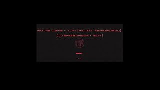 Notre Dame - Yumi Victor Raimondeau (Dj Smizsanszky Edit)