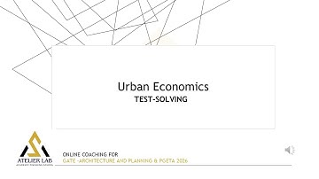GATE Architecture & Planning – Urban Economics test-solving session