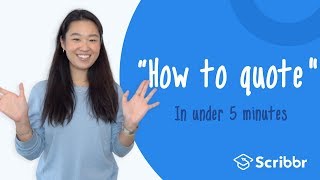 How to Quote in Under 5 minutes | Scribbr 🎓 screenshot 1