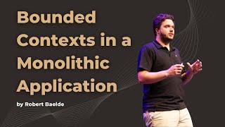 : Introducing Bounded Contexts in a monolithic application - Robert Baelde - DDD Europe 2022