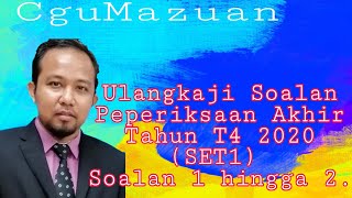 Ulangkaji Soalan Peperiksaan Akhir Tahun T4 2020 (Set 1) soalan 1 dan 2.
