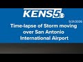 Time lapse of storm moving over San Antonio International Airport