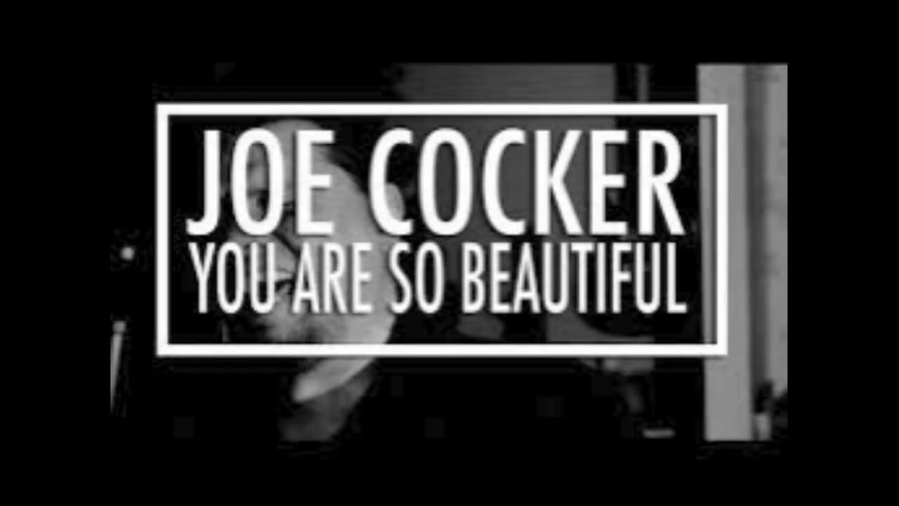 Joe Cocker - You Are So Beautiful (EXTENDED VERSION) - YouTube