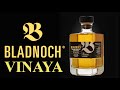 Bladnoch vinaya lowland single malt scotch whisky