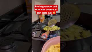 Peeling potatoes and fried with chicken ?best taste ever ?youtubechannel youtube channelshorts