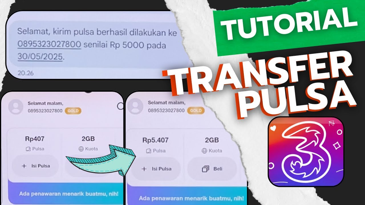 CARA MUDAH TRANSFER PULSA TRI!!! TERBARU 2025 CARA MUDAH TRANSFER PULSA TRI!!! TERBARU 2025