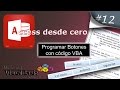 Programar Botones con código VBA | Access desde cero #12