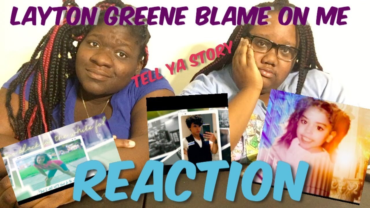 Layton Greene - "Blame On Me" (REACTION) ONAandLINA SHOW