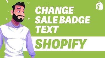 How To Change Sale Badge Text In Shopify