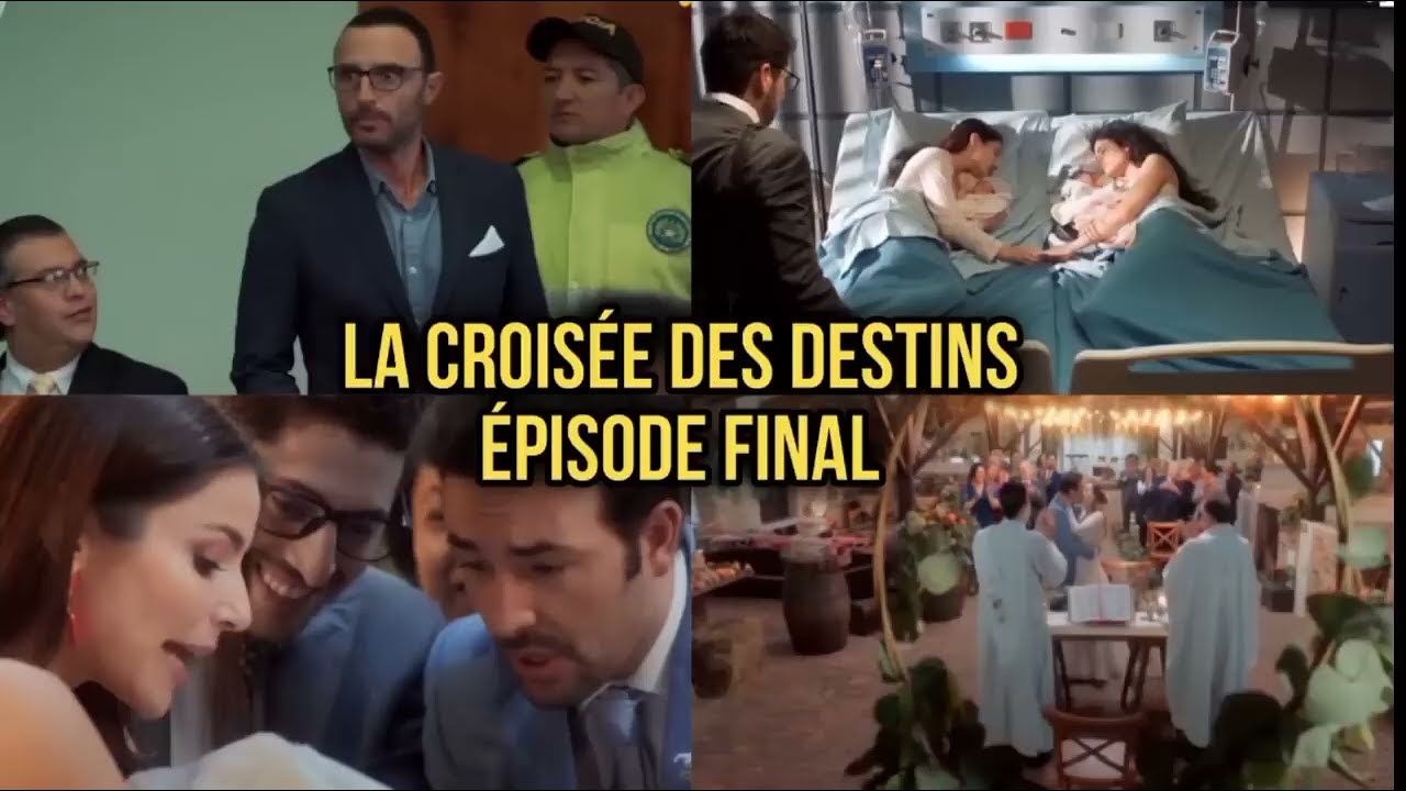 LA CROISÉE DES DESTINS   ÉPISODE FINAL   LE MARIAGE DE ALEJANDRA ET DE RAFAEL