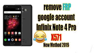 New Method 2019 remove FRP google account Infinix Note 4 Pro X571