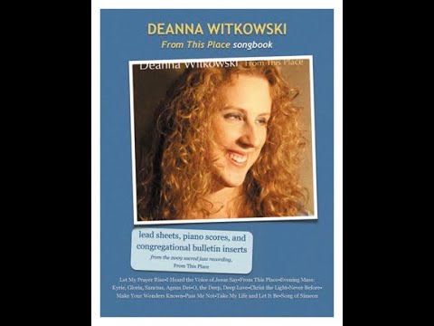 Take My Life and Let It Be- Deanna Witkowski Trio