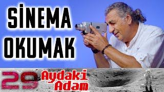 Sinema Okumak - Aydaki Adam - Dr. Onur Eroğlu - B29