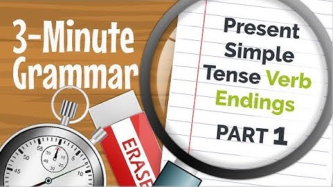 3-Minute English Grammar Lesson - Present Simple (Third Person) Verb Endings (PART 1)