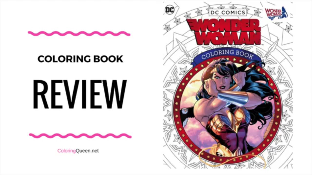 Dc Comics Wonder Woman Coloring Book Youtube