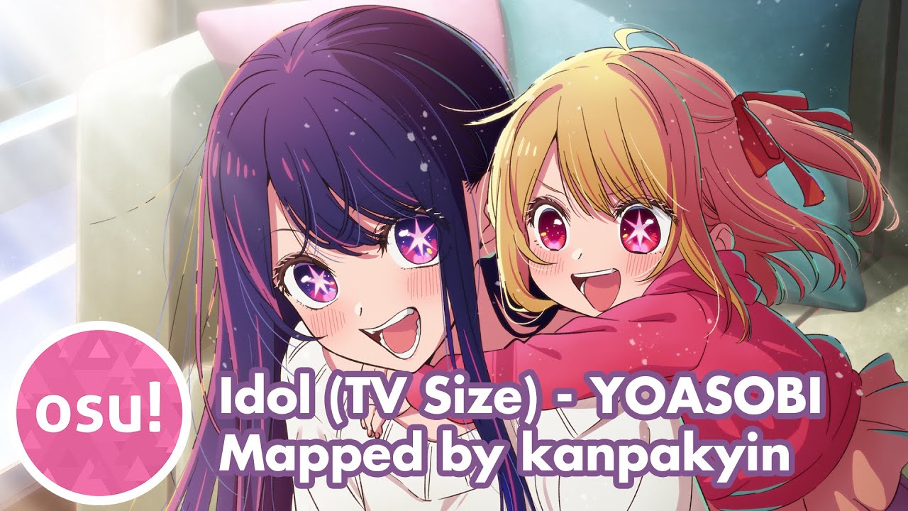 Idol (TV Size) - YOASOBI - Mapped by kanpakyin