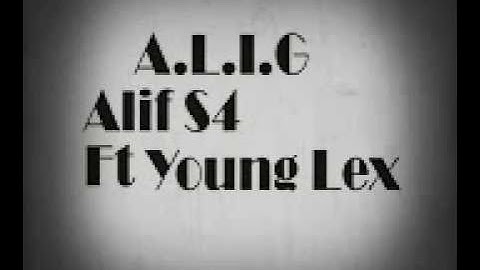 Young lex feat Alif S4