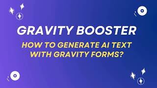 How to Connect OpenAI with Gravity Forms: Step-by-Step Integration Guide