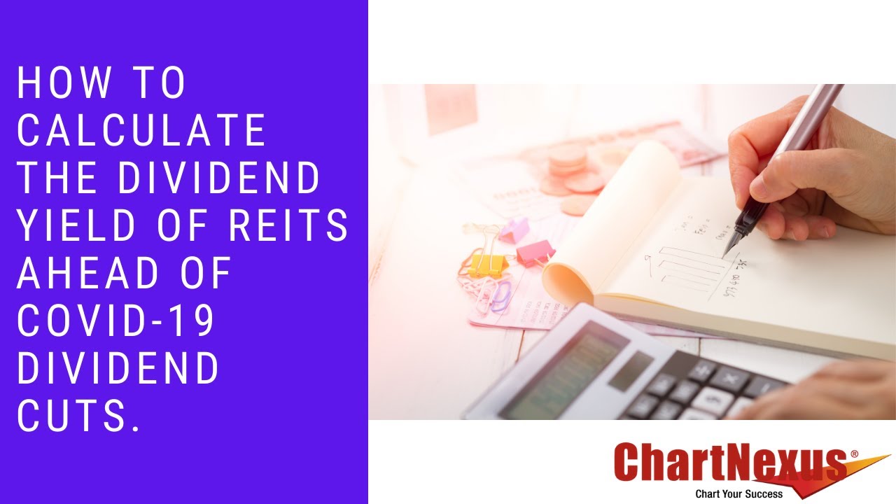 How to calculate the Dividend Yield of REITS ahead of COVID19 dividend