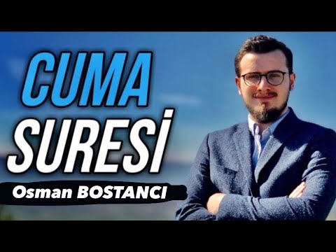 Cuma Suresi | سورة الجمعة | Surah Al- Jumu’ah - Osman Bostancı