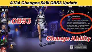 OB53 Update A124 Skill Ability Change || New A124 Character Ability Test OB53 Update 2026 OB53 Update A124 Skill Ability Change || New A124 Character Ability Test OB53 Update 2026