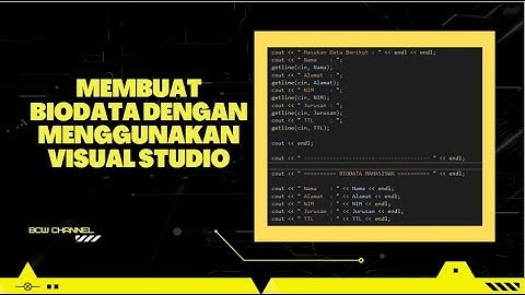 01. Tutorial C++ (Tutorial Membuat Biodata Mahasiswa)