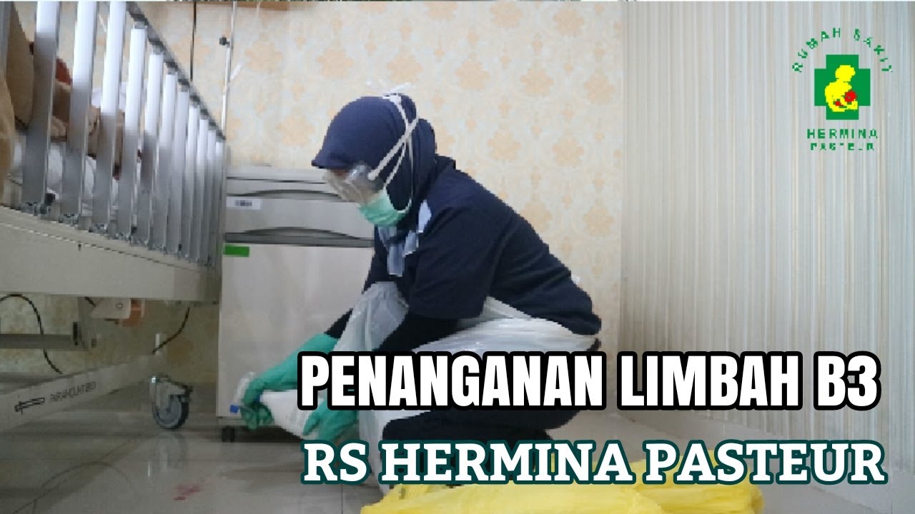 PENANGANAN LIMBAH B3 HERMINA PASTEUR