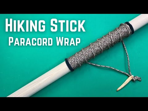 Make a Hiking Stick Paracord Wrap and More